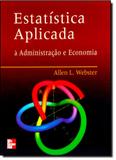 Estatística Aplicada À Administração, Contabilidade e Economia - Mcgraw-hill brasil - grupo a
