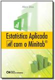 Estatistica aplicada com o minitab - Ciencia moderna