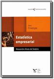 Estatistica empresarial - serie financas - Fgv