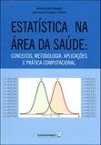 Estatistica na area da saude - Editora coopmed