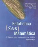 ESTATISTICA SEM MATEMATICA - A LIGACAO ENTRE AS QUESTOES E A ANALISE - 2 ª ED - Planta