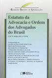 Estatuto da advocacia e ordem dos advogados do brasil - lei 8906 de 4/7/1994 - Saraiva juridica