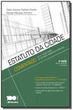 Estatuto da cidade comentado: lei 10.257 - 2001: l - Saraiva