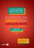 Estatuto da Criança e do Adolescente - Comentado Artigo Por Artigo - 9ª Ed. 2017 - Saraiva