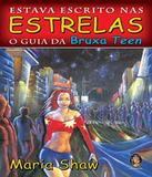 Estava Escrito Nas Estrelas - O Guia Da Bruxa Teen - Madras