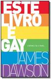 Este livro e gay: e hetero, e bi, e trans... - Wmf