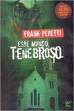 Este Mundo Tenebroso - Volume 1 - Vida