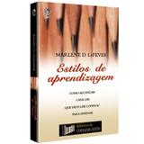 Estilos de Aprendizagem - Marlene D. LeFever - Editora cpad