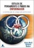 Estilos de pensamentos e praxis na enfermagem: a contribuicao do estagio pr - 1 - Unijui editora