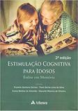 Estimulação Cognitiva Para Idosos - Atheneu