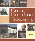 Estorias Da Casa Velha Da Ponte - 14 Ed - Global