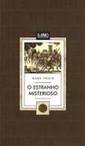 Estranho Misterioso, O / Twain - Ldopa publicacoes