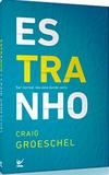 Estranho - Vida