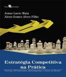 Estrategia Competitiva Na Pratica - Paco editorial