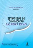Estratégias de comunicação nas mídias sociais