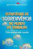 Estrategias de sobrevivencia no mundo do trabalho - Artesa editora