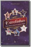 ESTRELINHAS - COMO COLOCAR CRIANcAS NA CARREIRA ARTÍSTICA - Matrix