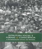 Estrutura Social E Formas De Consciencia - Boitempo