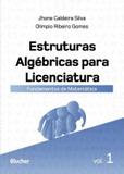 Estruturas algebricas para licenciatura - fundamentos de matematica - vol. 1 - Edgard blucher