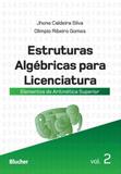 Estruturas algebricas para licenciatura - vol. 2 - elementos de aritmetica superior - Edgard blucher