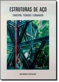 Estruturas de Aço: Conceitos, Técnicas e Linguagem - Zigurate editora comercio ltda