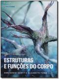 Estruturas e Funções do Corpo - Cengage learning nacional