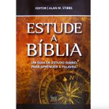 Estude a Bíblia - Alan M. Stibbs - Shedd publicações