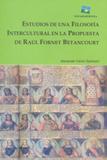 Estudios de una filosofia intercultura en la propuesta de raul fornet betancourt - Nova harmonia
