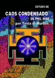 Estudo de Caos Condensado do Phil Hine - Tesla di murbox