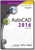 Estudo dirigido de autocad 2016 - Editora erica ltda