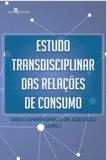 Estudo transdisciplinar das relações de consumo - Paco editorial