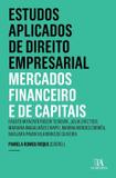 Estudos Aplicados De Direito Empresarial - Col.Coleção Insper - Almedina