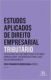 Estudos Aplicados de Direito Empresarial: Tributário - Almedina brasil