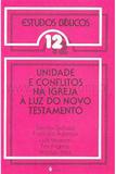 Estudos Bíblicos Vozes - Vol. 12 - Unidade e Conflitos na Igreja... - Editora vozes