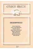 Estudos Bíblicos Vozes - Vol. 60 - Desemprego - Editora vozes