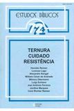 Estudos Bíblicos Vozes - Vol. 72 - Ternura Cuidado Resistência - Editora vozes