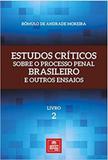 Estudos criticos sobre o processo penal brasileiro e outros ensaios - vol. 2 - Emporio do direito