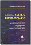 Estudos de custeio previdenciario - Livraria do advogado