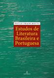 Estudos de literatura brasileira e portuguesa