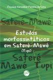 Estudos Morfossintáticos em Sateré-Mawé (TUPI) - Crv