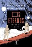 Eternos, Os: O Legado - Vol. 1 - Morro branco