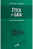 Ética de Gaia - Paulus editora