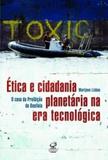 Ética e cidadania planetárias na era tecnológica - Record