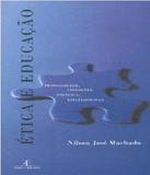Etica E Educacao - Atelie editorial