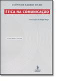 ETICA NA COMUNICACAO - 6º EDICAO - Summus editorial