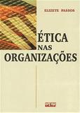 Ética Nas Organizações