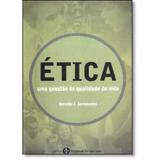 Etica: uma questao de qualidade de vida - Univers.sao judas tadeu