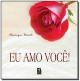 Eu amo voce! - Jardim dos livros