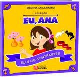 Eu, Ana - Eu e os Contrastes - Bicho esperto