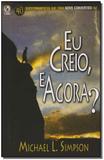 Eu Creio, e Agora - Cpad